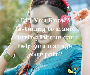 Did You Know_Listening to music during labour can help you manage your pain_