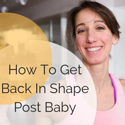 So You Want To Get Your Pre-Pregnancy Body Back?